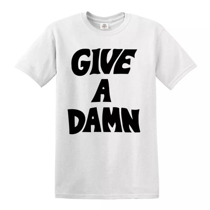 GIVE A DAMN  | MEN'S T-SHIRT