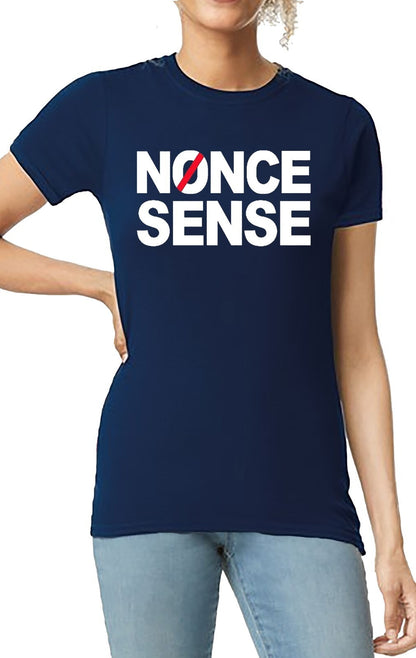 Nonce Sense | LADIES T-SHIRT
