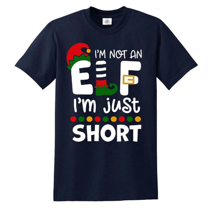 I'M NOT AN ELF I'M JUST | MEN'S T-SHIRT