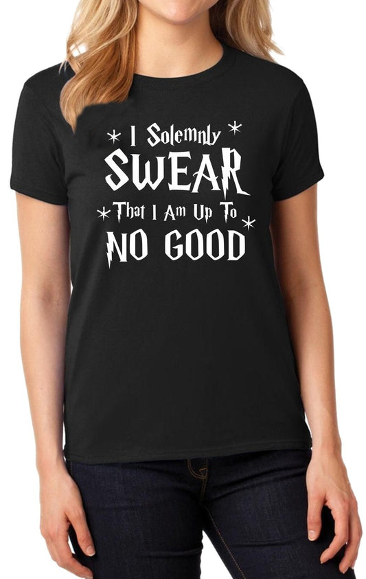 I Solemnly Swear | LADIES T-SHIRT