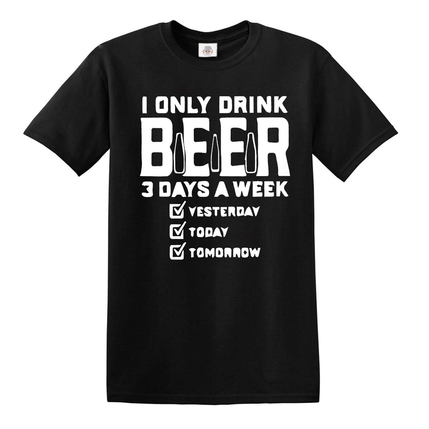 DRINK BEER 3 DAYS A WEEK | MEN'S T-SHIRT BLACK T-SHIRT WHITE PRINT DRINK BEER 3 DAYS A WEEK | MEN'S T-SHIRT