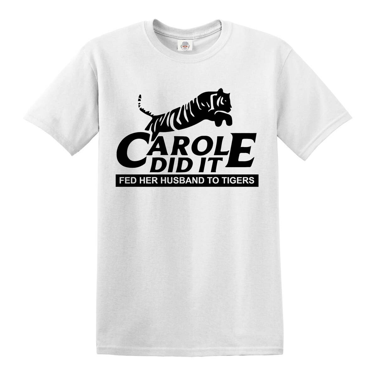 CAROLE DID IT FED  | MEN'S T-SHIRT