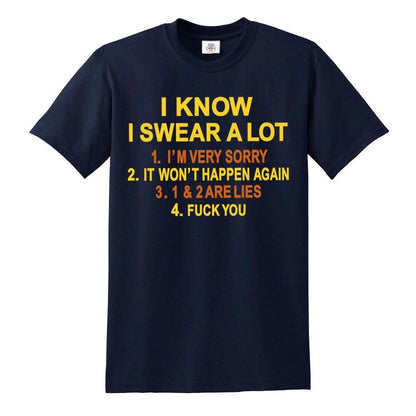I Know I Swear A Lot | MEN'S T-SHIRT