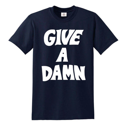 GIVE A DAMN  | MEN'S T-SHIRT
