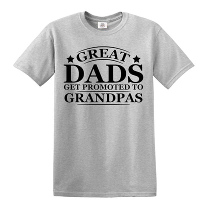 Great Dads Get Promoted | MEN'S T-SHIRT