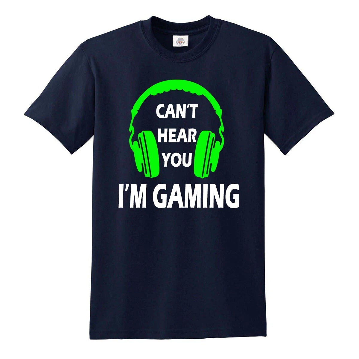 Can't Hear You I'm Gaming | MEN'S T-SHIRT