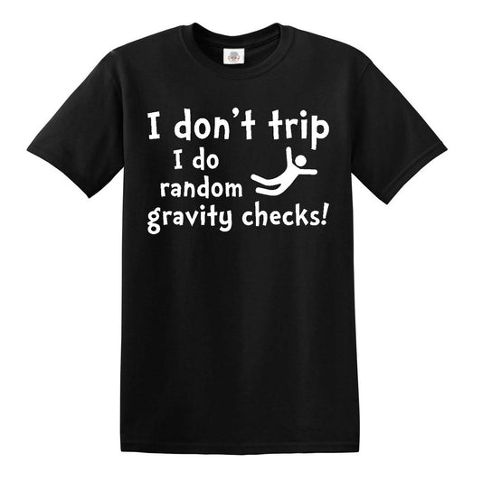 I DONT TRIP FUNNY| MEN'S T-SHIRT