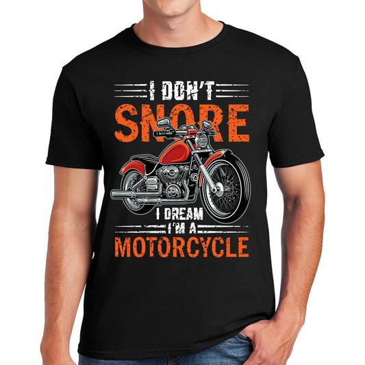 I Don't Snore I Dream | MEN'S T-SHIRT