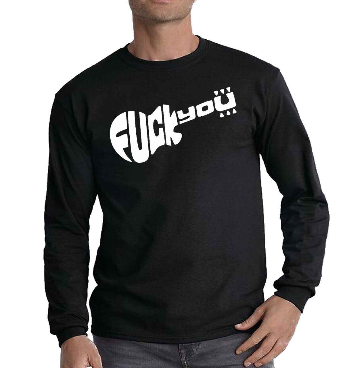 F**k You Funny Long Sleeve T-Shirt Gift Present Tee F**k You Funny Long Sleeve T-Shirt Gift Present Tee