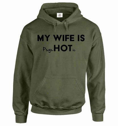 Psycho Hoodie for Couples - My Wife is PsycHOTic Funny Sweatshirt for Marriage Psycho Hoodie for Couples - My Wife is PsycHOTic Funny Sweatshirt for Marriage
