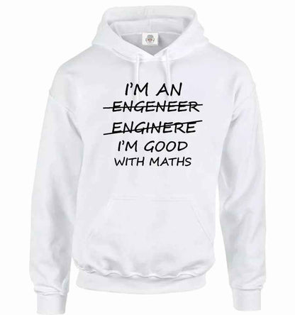 Engineer Math Hoodie - I'm An Engineer Good With Maths Hoody Sweatshirt Unisex Graduate Hood Engineer Math Hoodie - I'm An Engineer Good With Maths Hoody Sweatshirt Unisex Graduate Hood