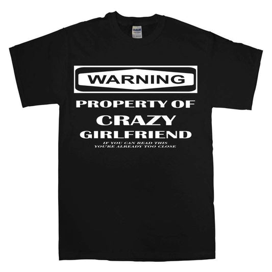 PROPERTY OF CRAZY GIRLFRIEND  FRONT PRINT BLACK T-SHIRT