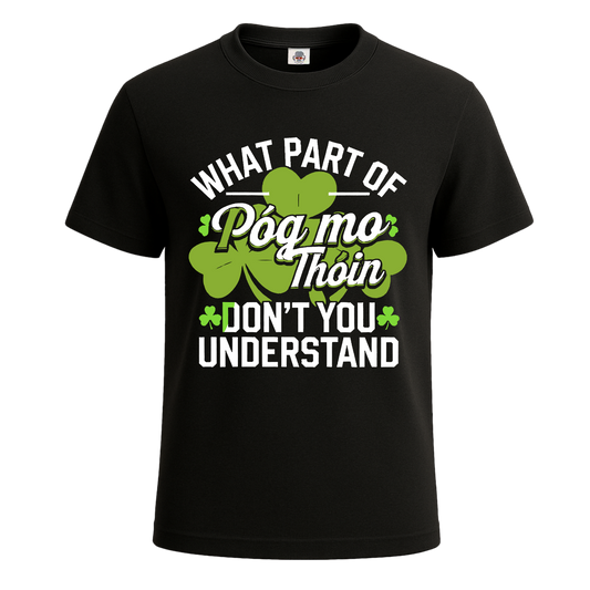 What Part Of Pog Mo | T-Shirt For Men's