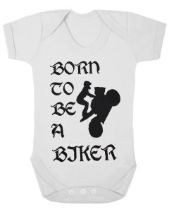 BORN TO BE A BIKER - WHITE BABY GROWS